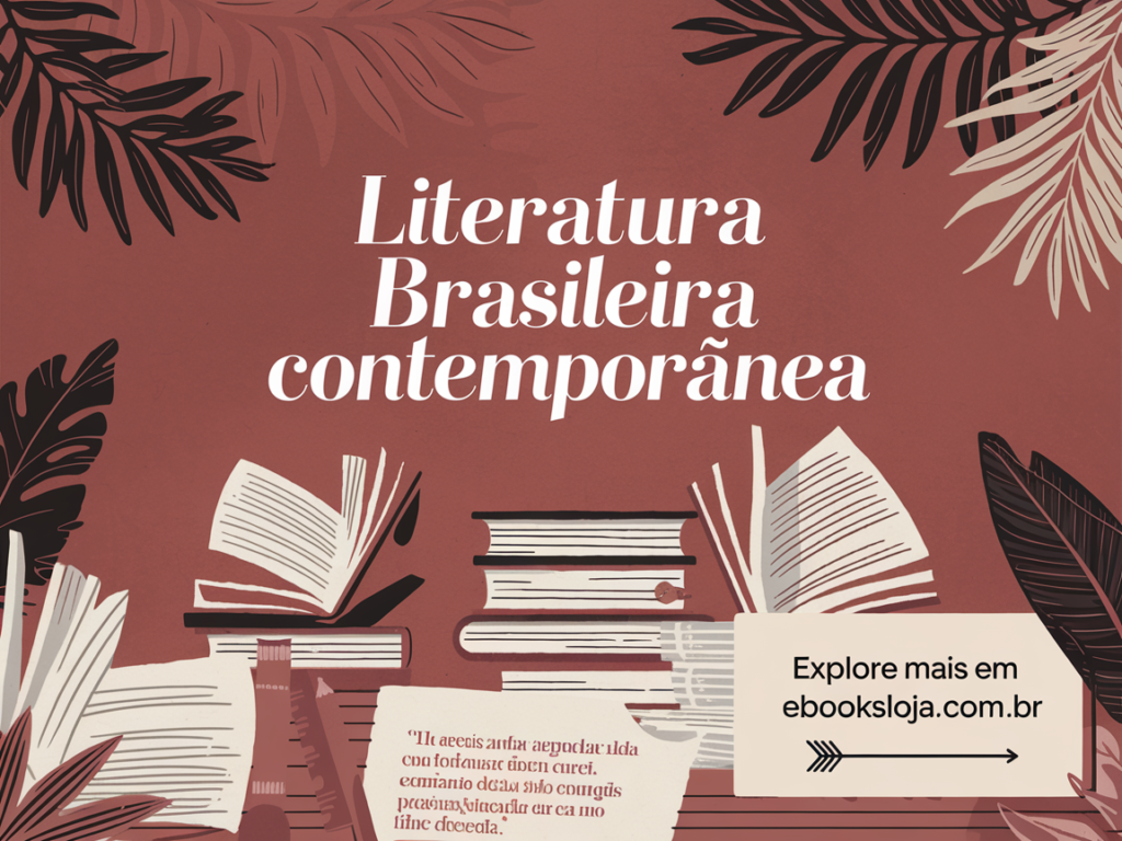 Literatura Brasileira Contemporânea