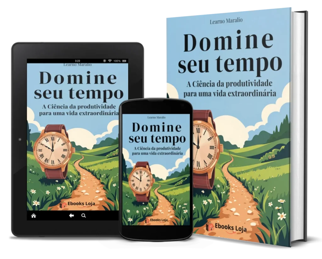 Domine seu tempo e alcance uma produtividade extraordinária com técnicas comprovadas